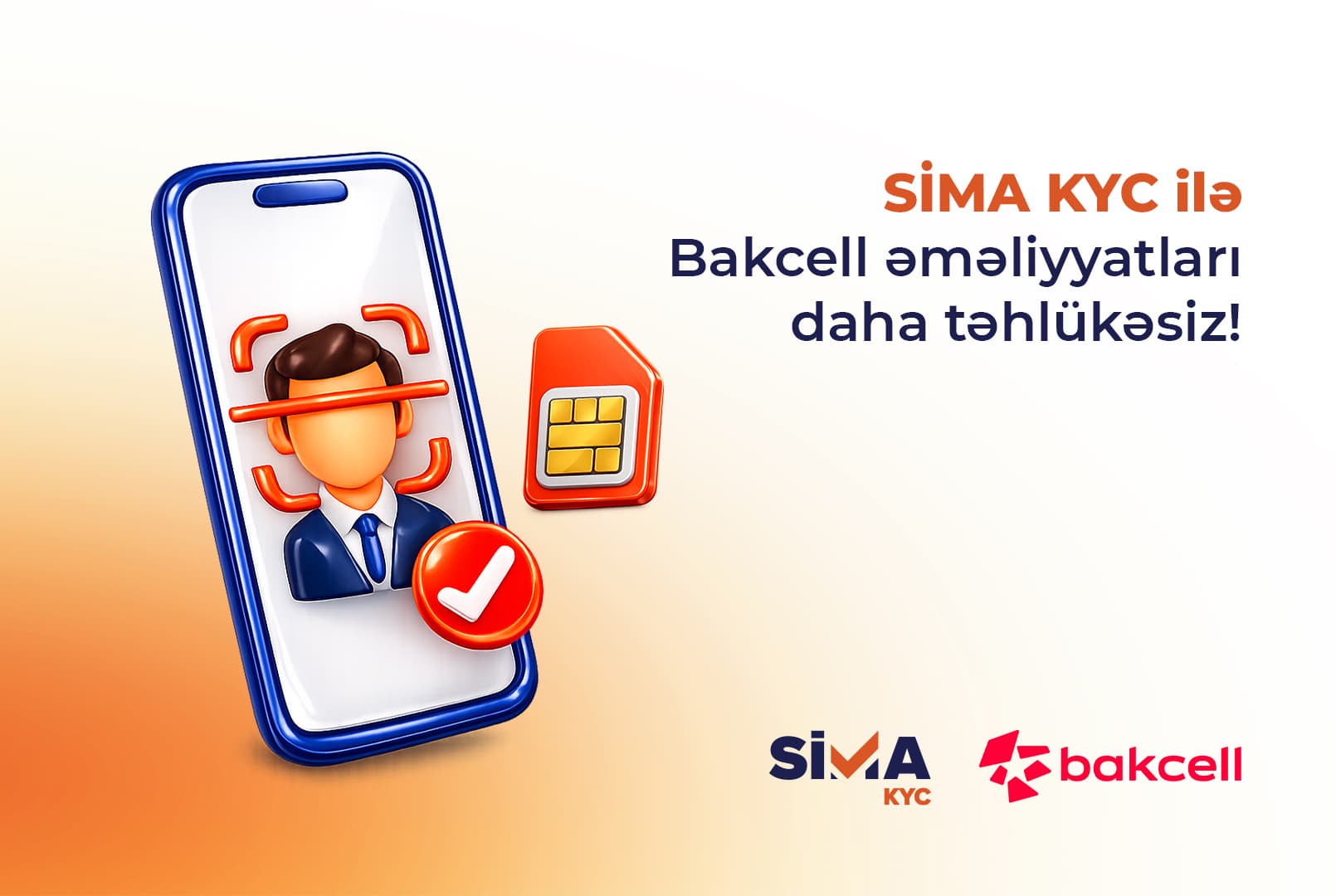SİMA ilə “Bakcell”in müştəri xidmətləri rəqəmsallaşdırıldı - Şəkil 1