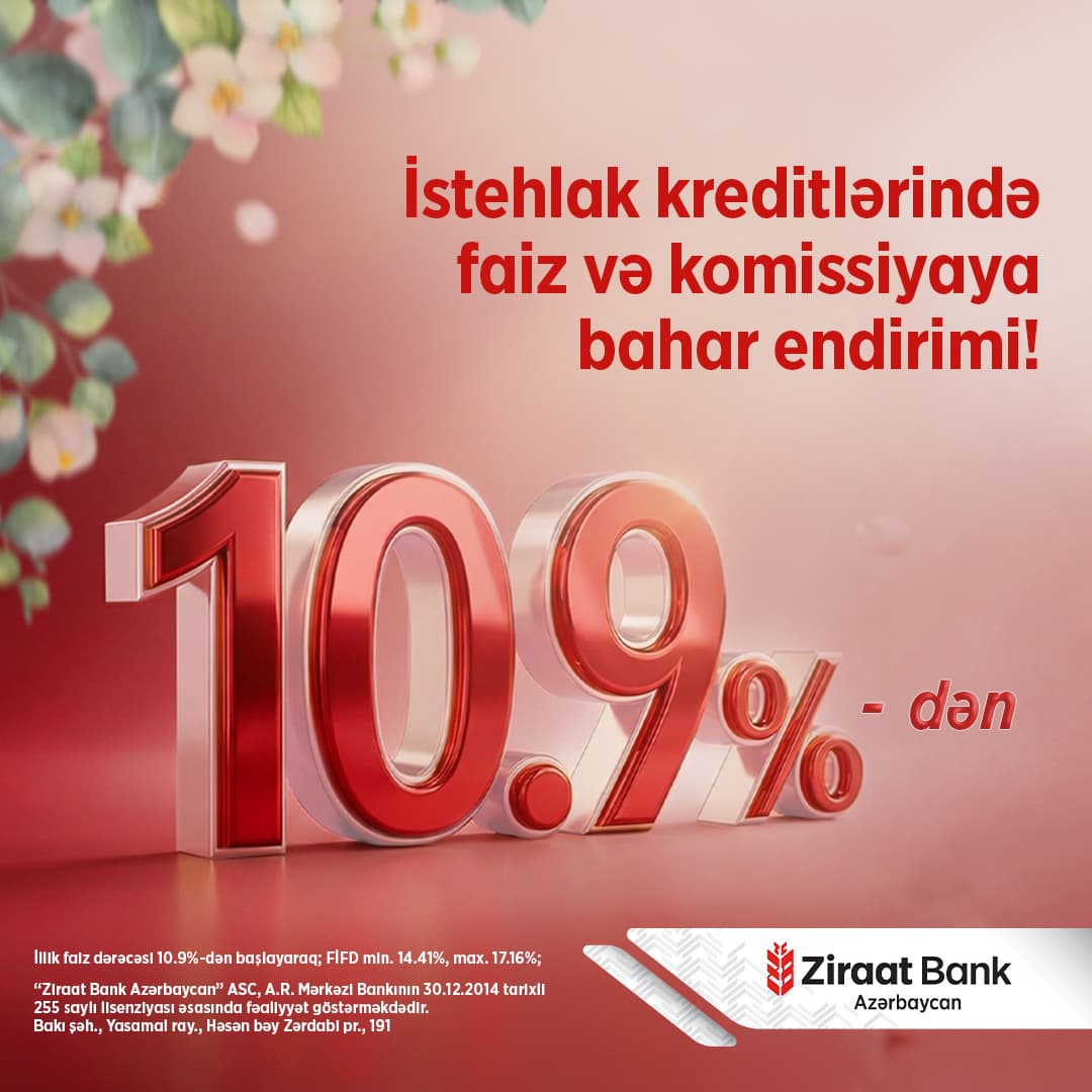 Ziraat Bank Azərbaycan istehlak kreditlərində bahar kampaniyasını təqdim edir - Şəkil 1