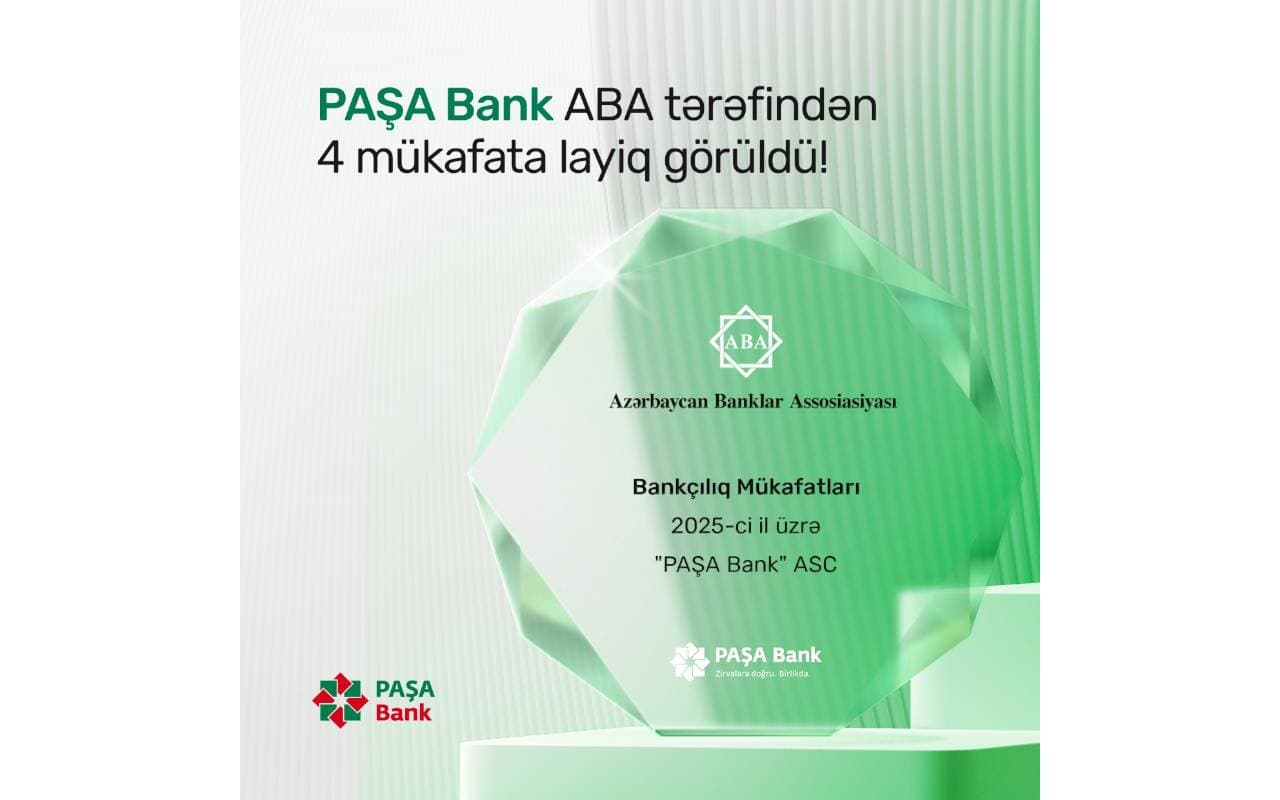PAŞA Bank ABA tərəfindən dörd nüfuzlu mükafata layiq görülüb