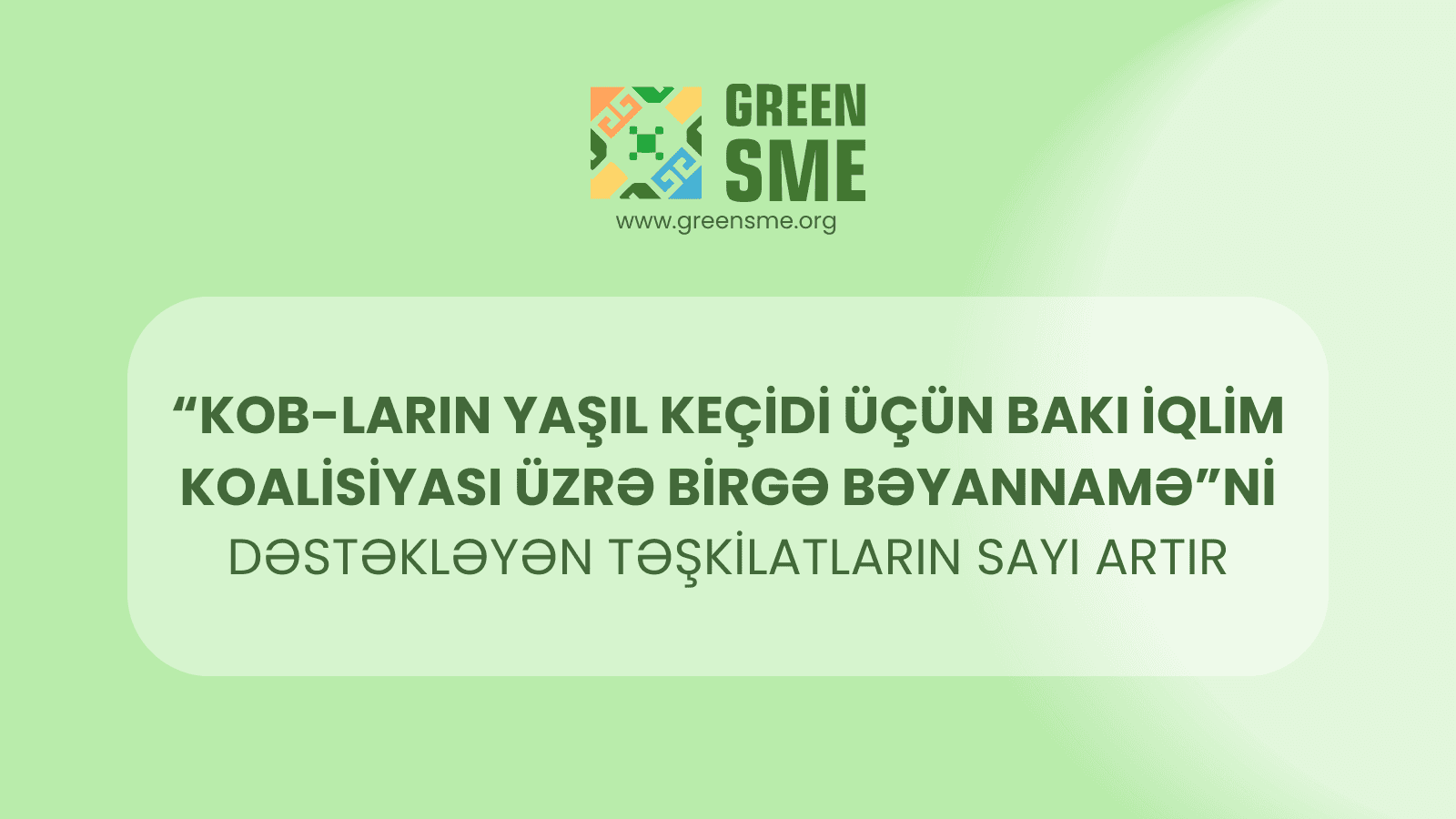 KOB-ların yaşıl keçidi üçün Bakı İqlim Koalisiyasına qoşulan ölkə və təşkilatların sayı artıb