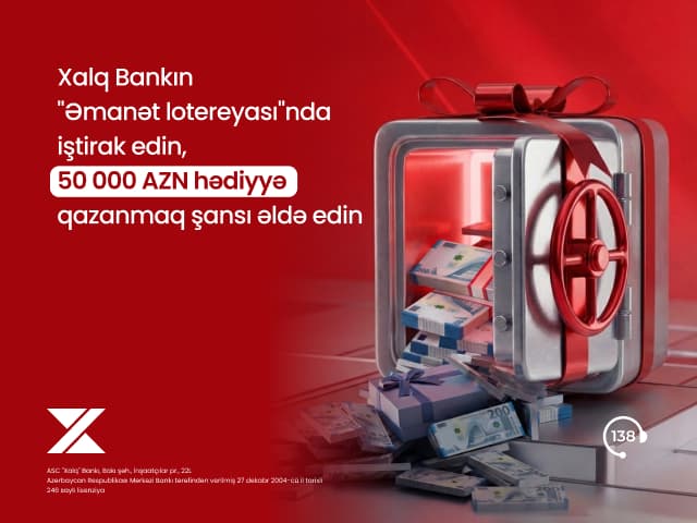 Xalq Bankda əmanət yerləşdirin, 50 000 AZN qazanmaq şansı əldə edin! - Şəkil 1