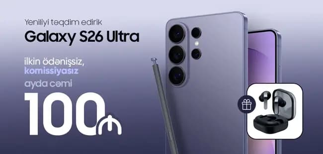Komissiyasız kampaniya: Galaxy S26 seriyasını hissə-hissə əldə etmək imkanı - Şəkil 1
