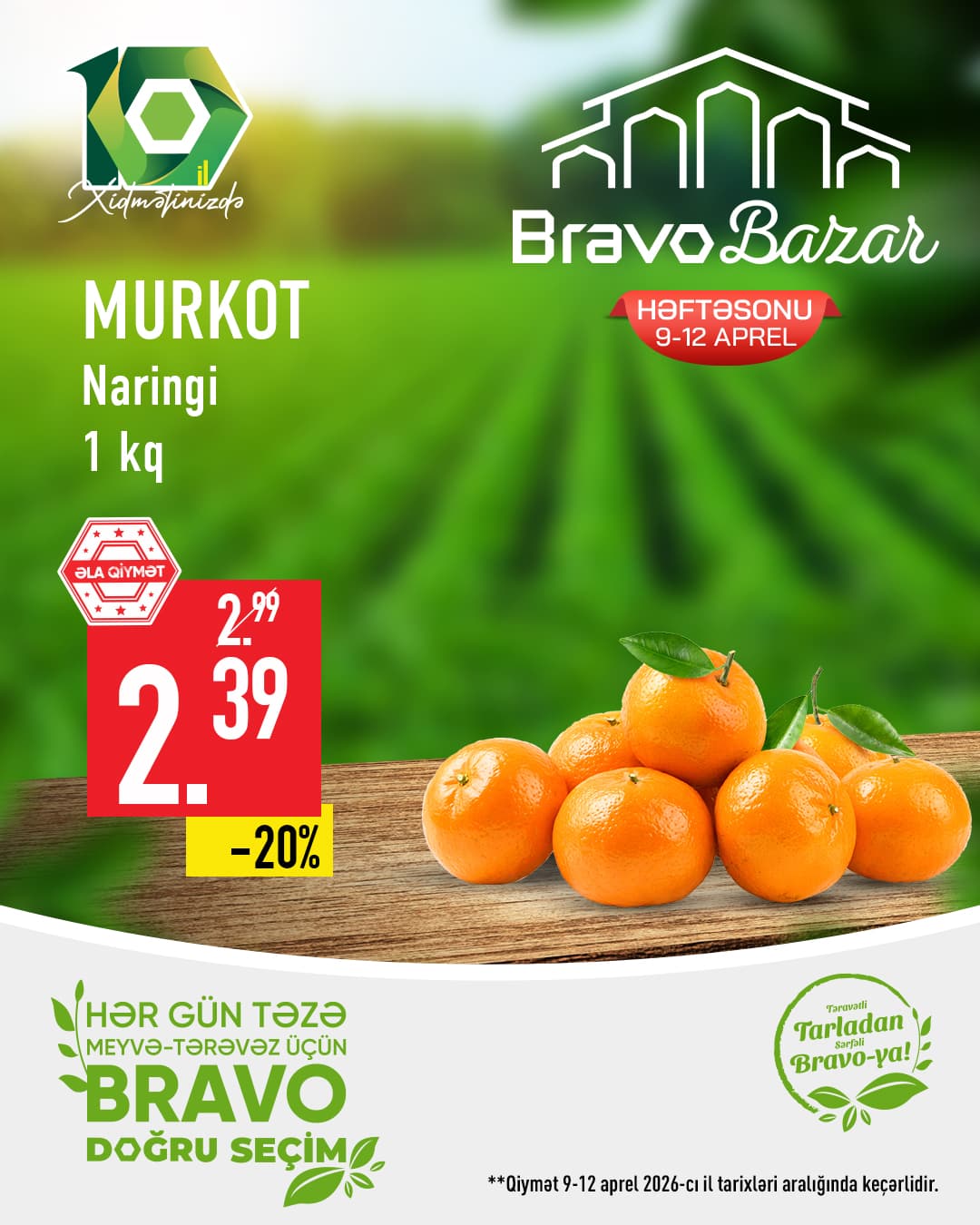 “Təravətli Tarladan Bravo-ya!” kampaniyası: limon, portağal və çiyələk ucuzlaşır - Şəkil 7