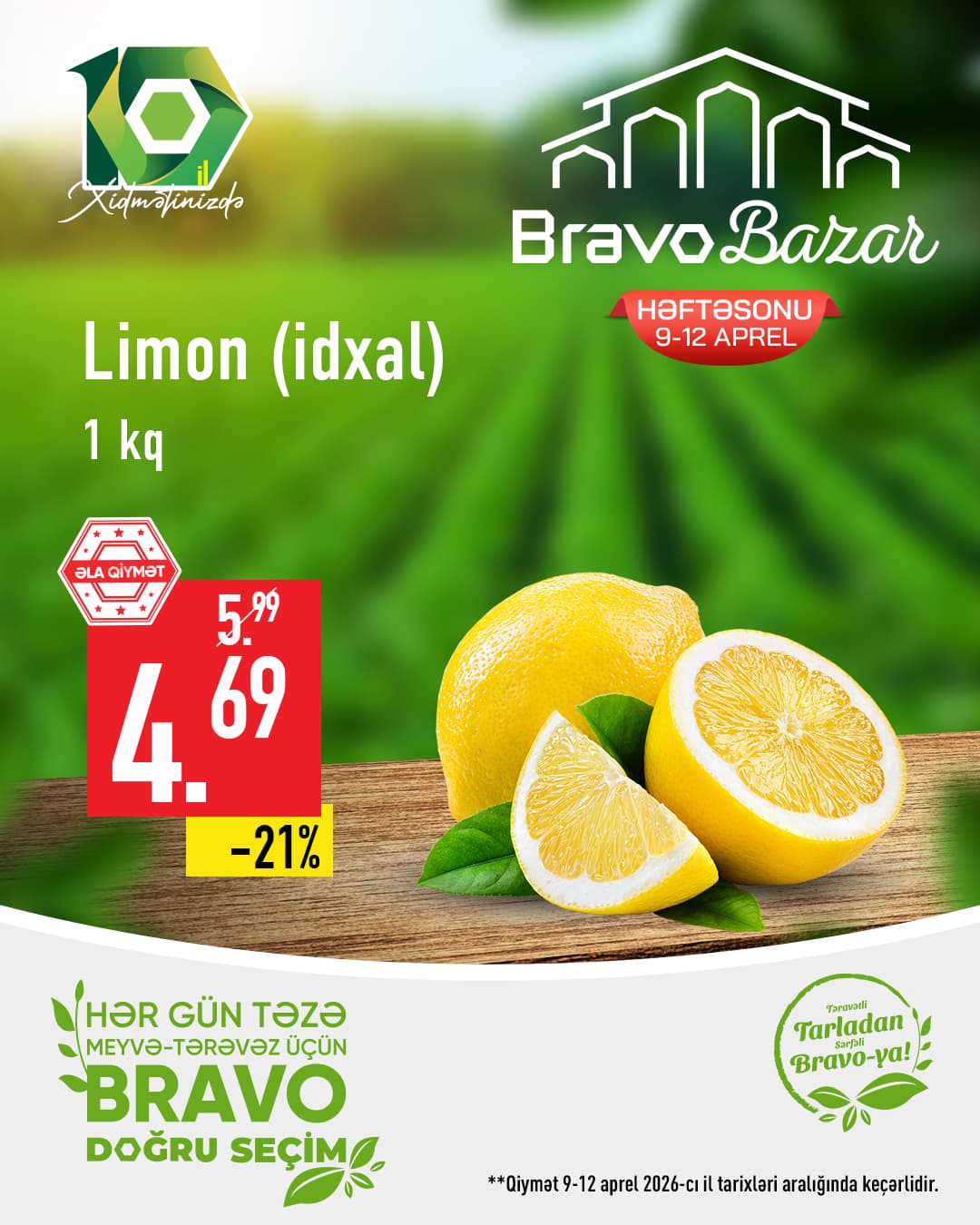“Təravətli Tarladan Bravo-ya!” kampaniyası: limon, portağal və çiyələk ucuzlaşır - Şəkil 9