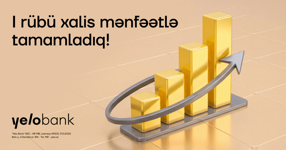 Yelo Bank ilk rübdə faiz gəlirlərini 25% artırıb - Şəkil 1