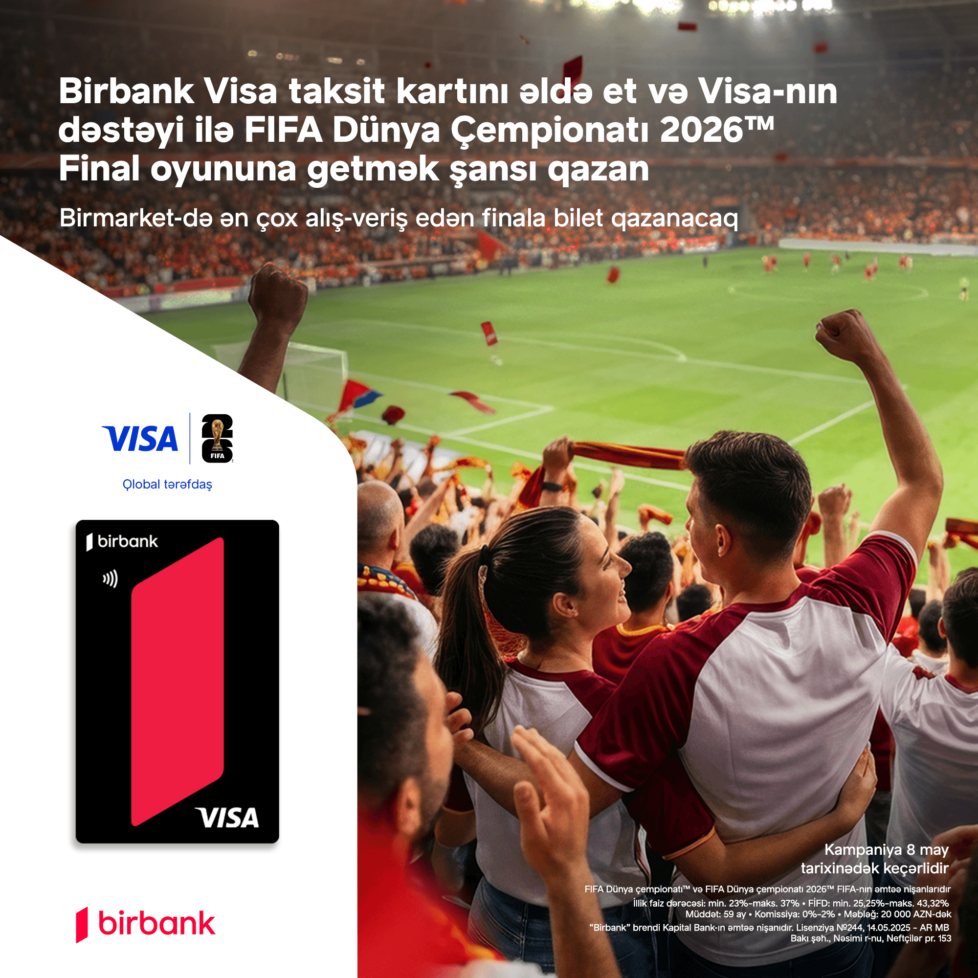 Birbank və Visa ilə “FIFA Dünya Çempionatı 2026”nın final oyununda iştirak şansı qazanın - Şəkil 1