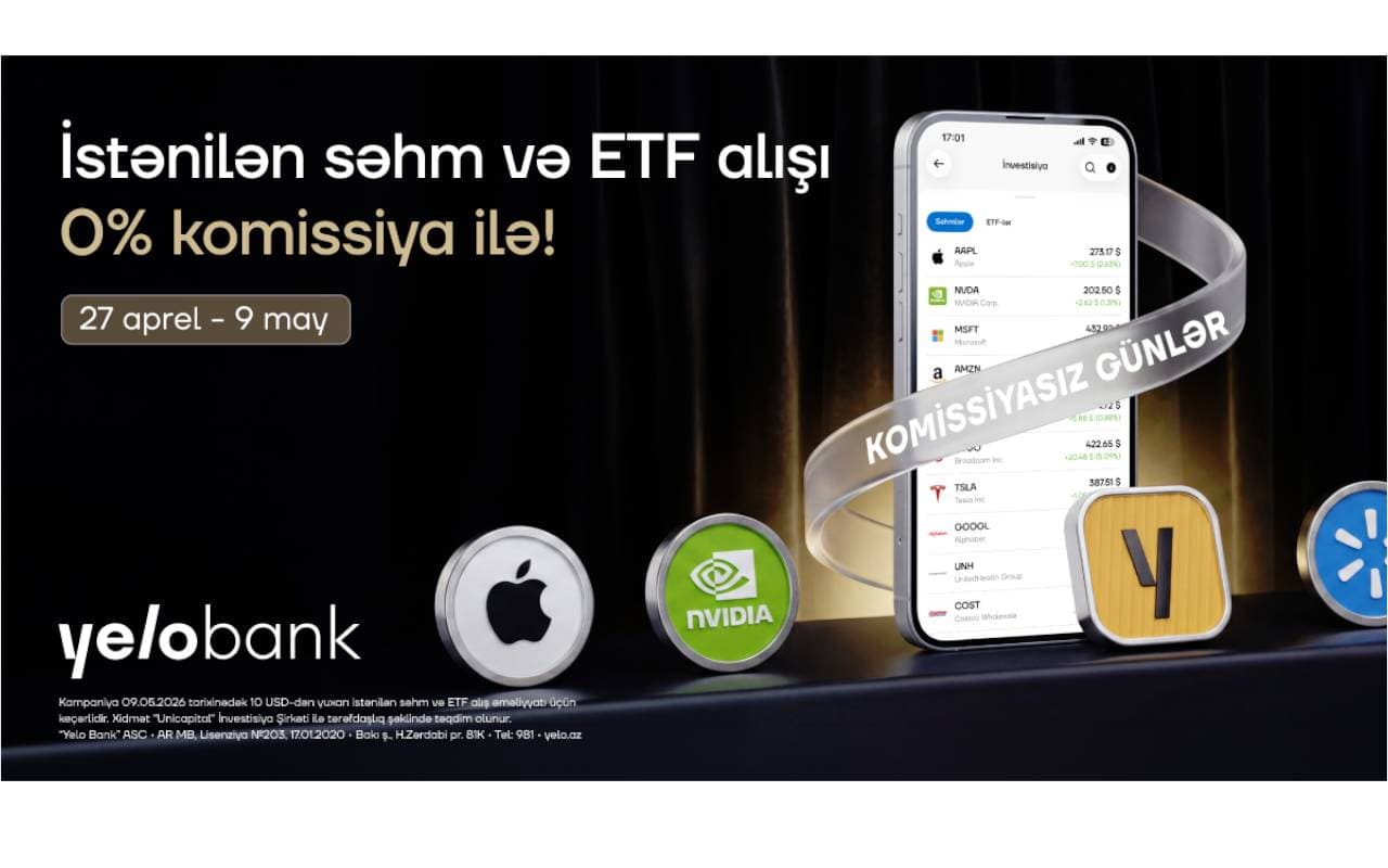 Yelo Invest-də komissiyasız alış günləri yenidən başladı!