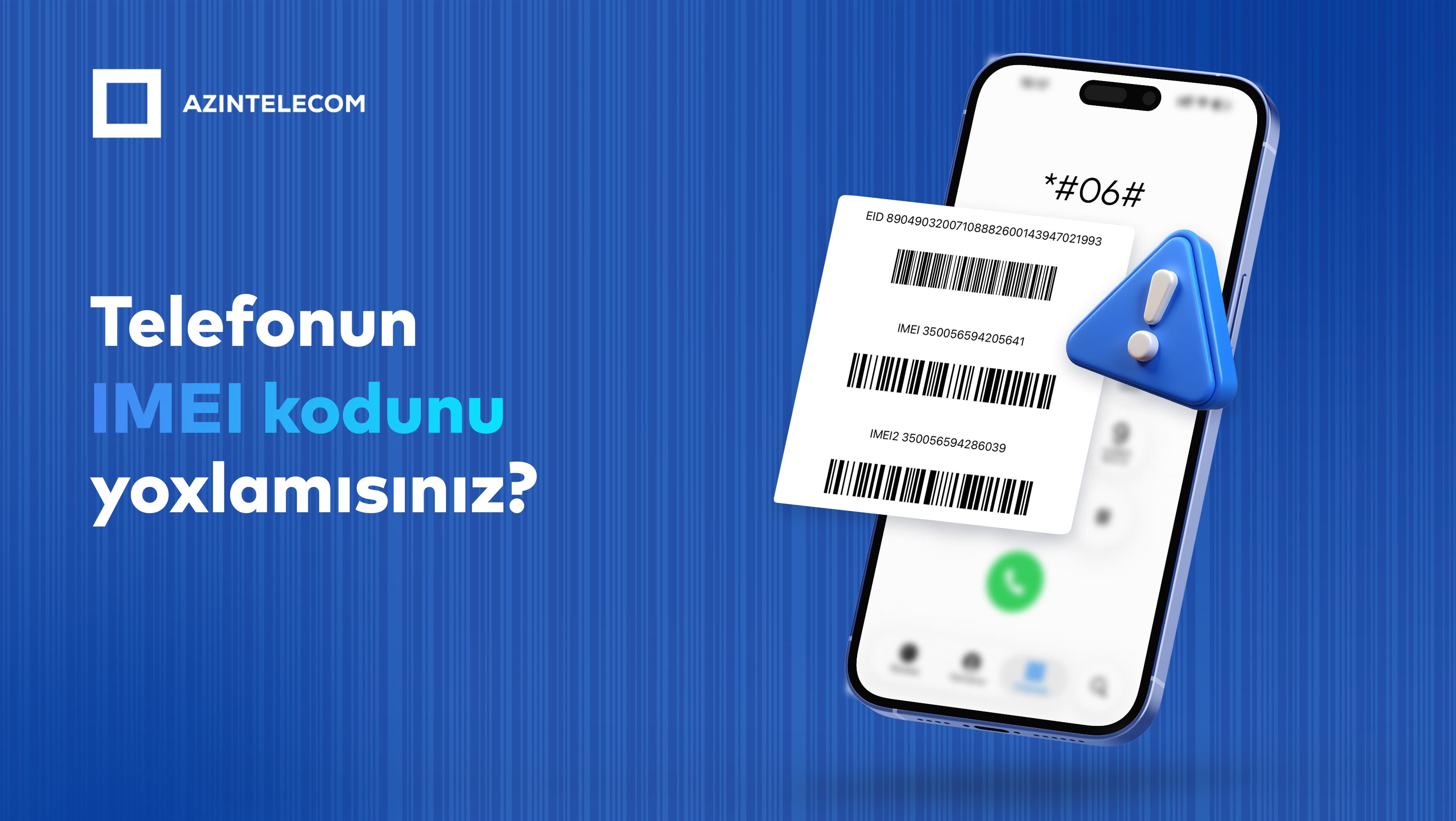 “AzInTelecom” tərəfindən 68 minə yaxın IMEI kod bloklanıb - Şəkil 1
