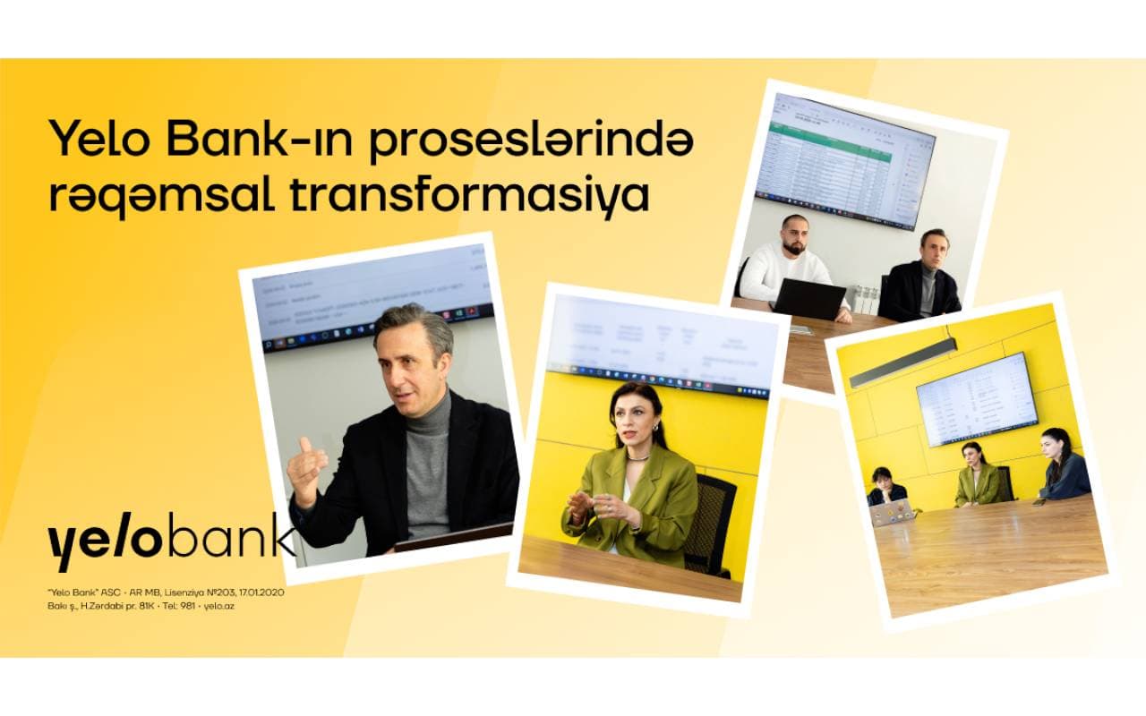 Yelo Bank-ın proseslərində rəqəmsal transformasiya