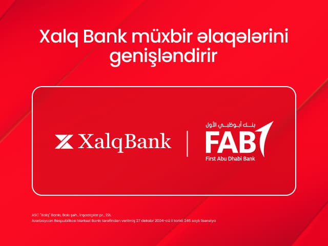 Xalq Bank First Abu Dhabi Bankda müxbir hesab açdı Xalq Bank First Abu Dhabi Bankda müxbir hesab açdı - Şəkil 1