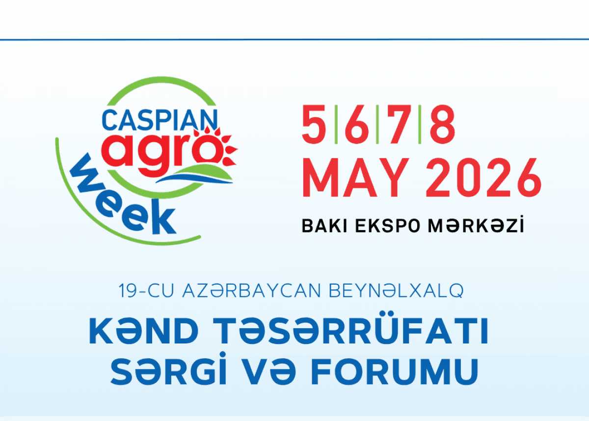 Bakıda 19-cu Azərbaycan Beynəlxalq Kənd Təsərrüfatı Sərgi və Forumu keçirilir