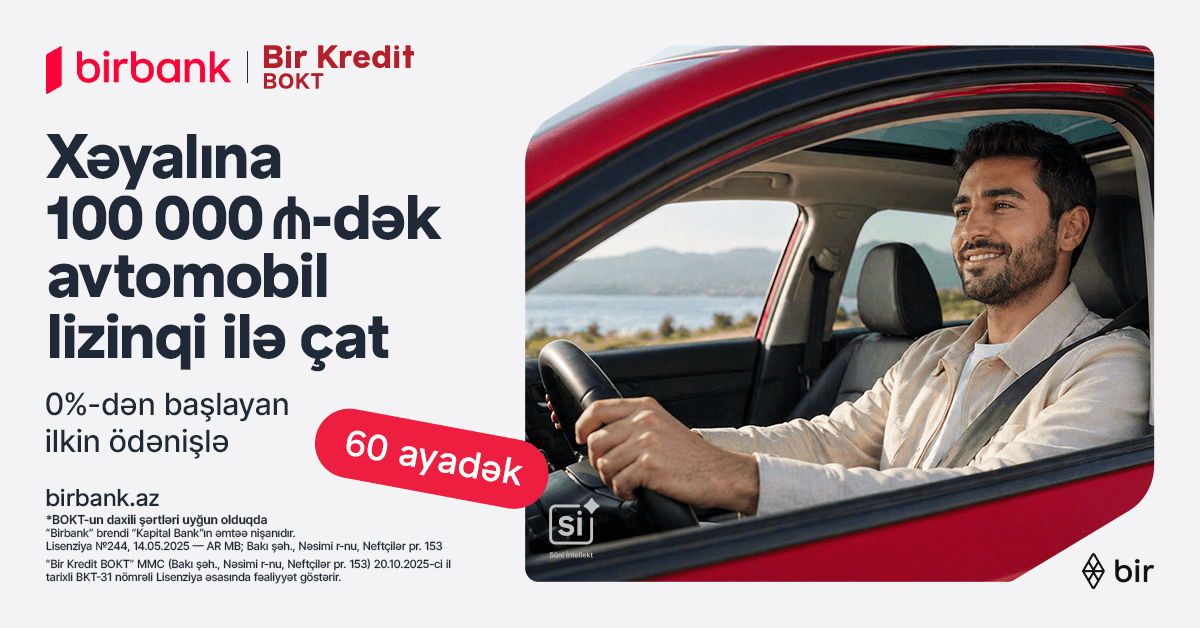 Birbank və “Bir Kredit” BOKT-dan yeni lizinq imkanı: 0%-dən başlayan ilkin ödənişlə avtomobil əldə edin - Şəkil 1