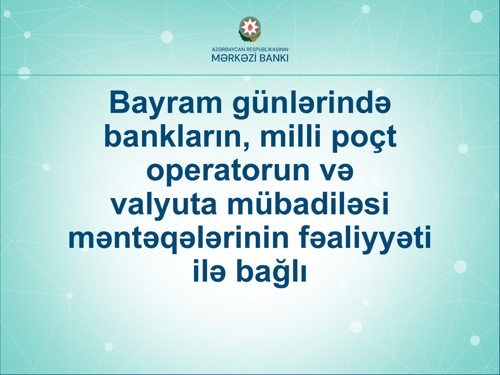 Bayram günlərində bəzi bank və “Azərpoçt” şöbələri açıq olacaq - AMB - Şəkil 1