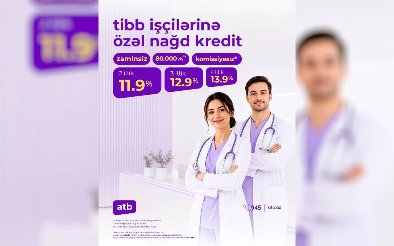 Azər Türk Bankdan səhiyyə işçiləri üçün istehlak krediti kampaniyası