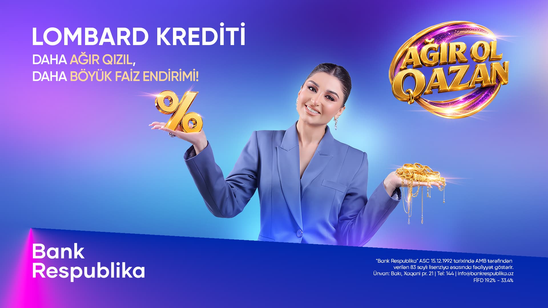 Bank Respublika “Ağır ol, qazan!” lombard kredit kampaniyasına start verib