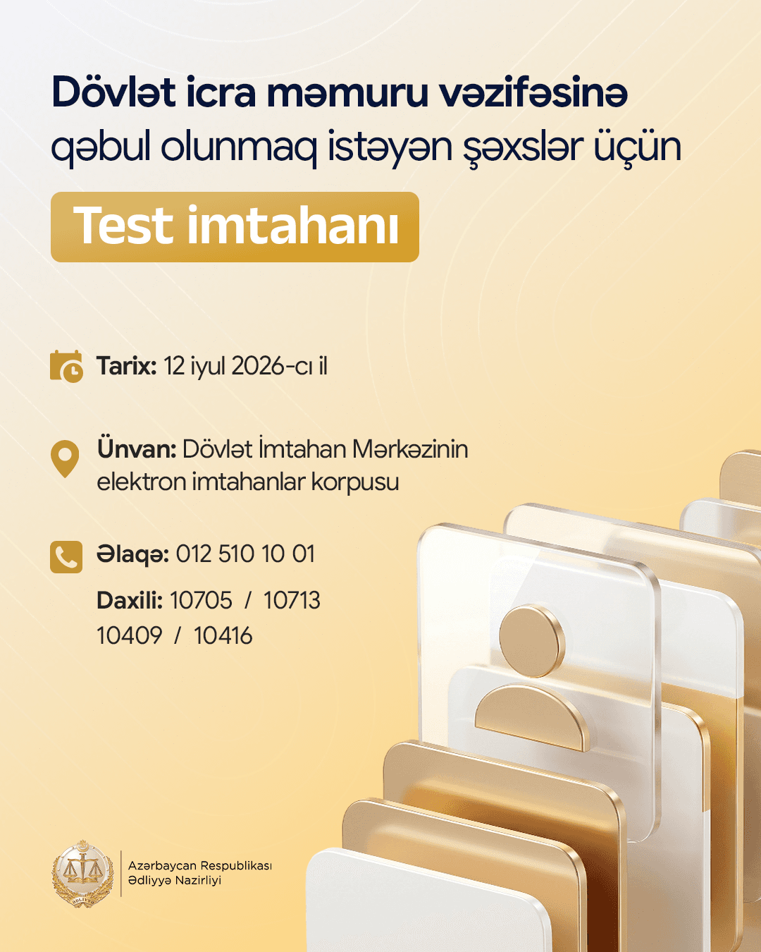 Dövlət İcra Məmuru Vəzifəsi Üçün Test İmtahanı 12 İyul 2026-da Keçiriləcək — 2