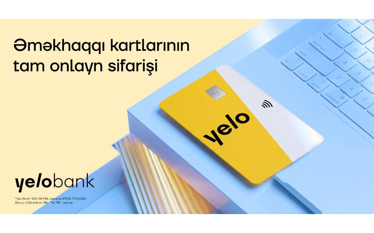 Yelo Bank əməkhaqqı kartlarının sifarişi prosesini tam rəqəmsallaşdırdı!
