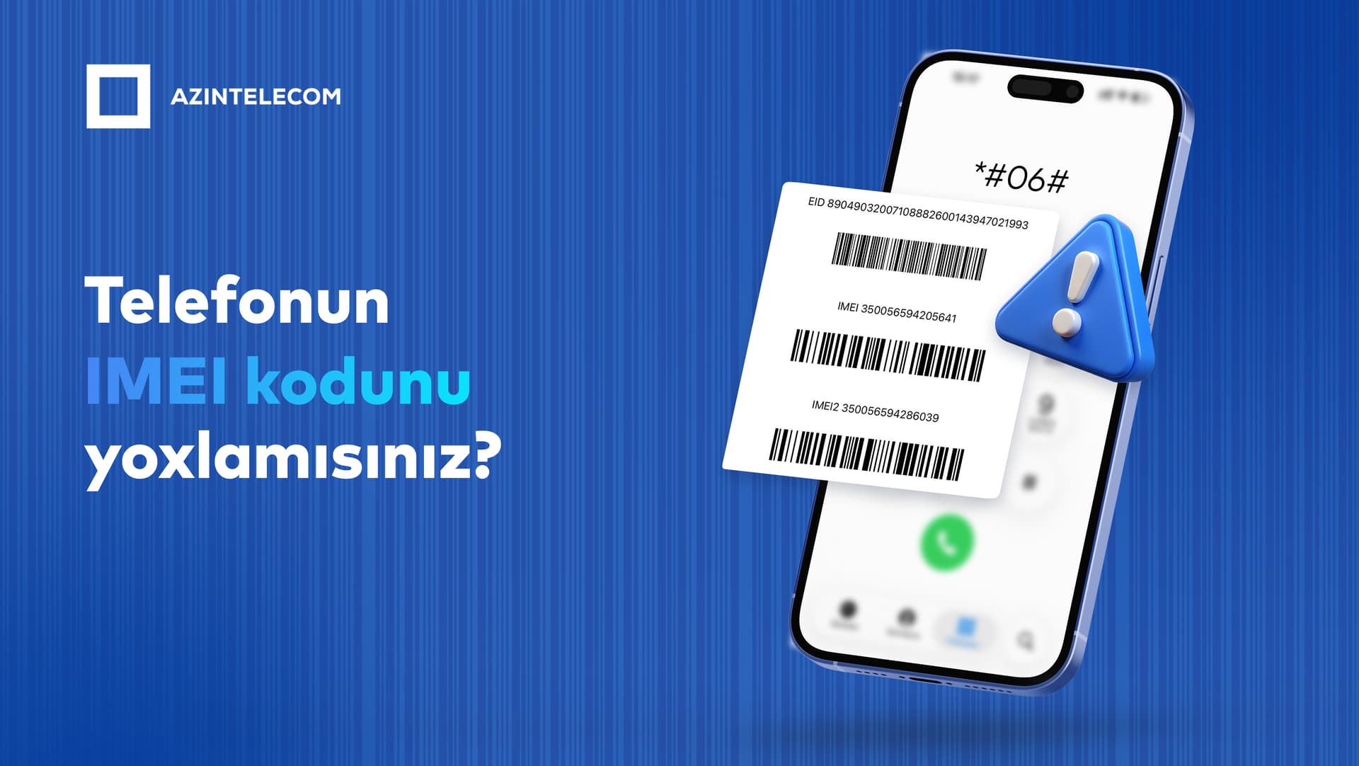 AzInTelecom 73 mindən çox saxta IMEI kodu bloklayıb