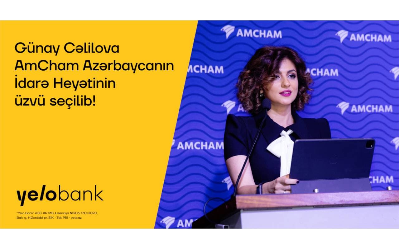 Günay Cəlilova AmCham Azərbaycanın İdarə Heyətinin üzvü seçilib