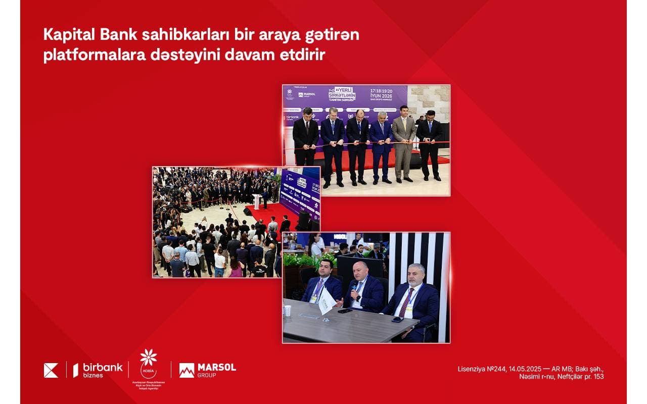Kapital Bank sahibkarları bir araya gətirən platformalara dəstəyini davam etdirir