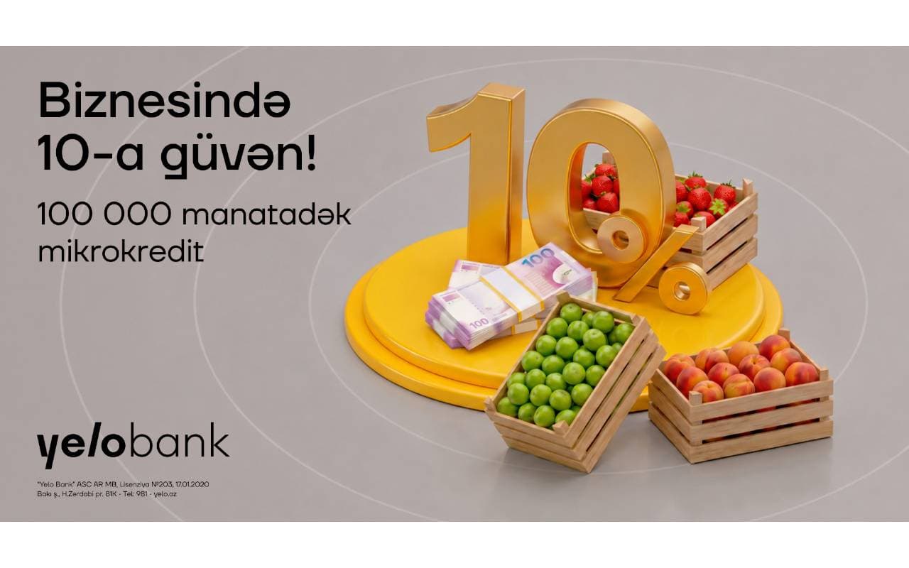 Yelo Bank-dan mikro bizneslərə yay dəstəyi!