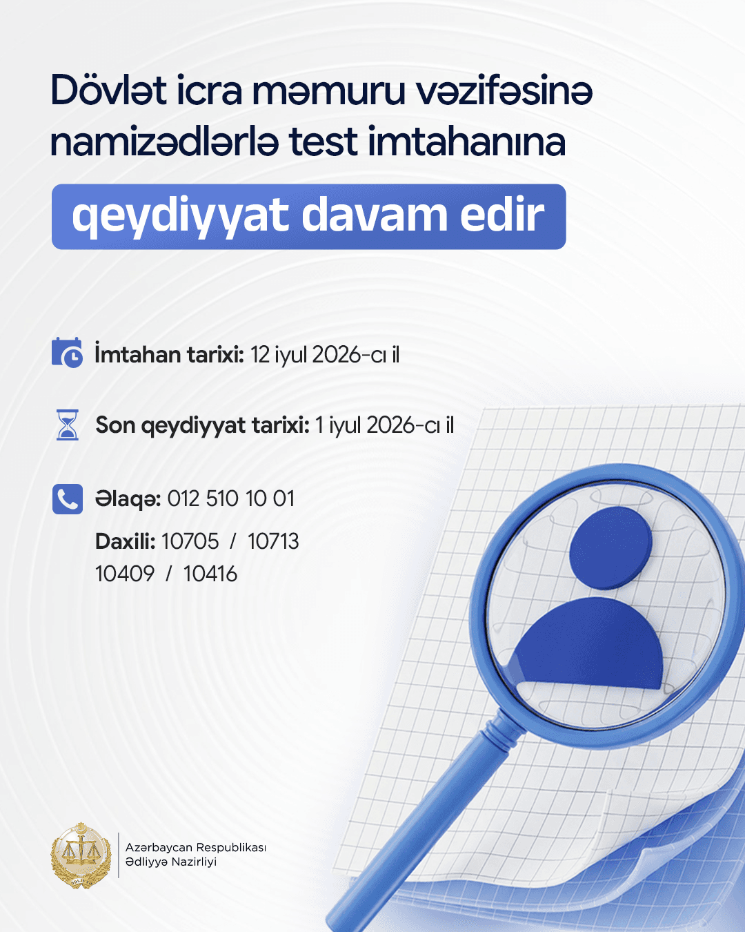 Dövlət İcra Məmuru Vəzifəsi üzrə Test İmtahanına Qeydiyyat Davam Edir — 2