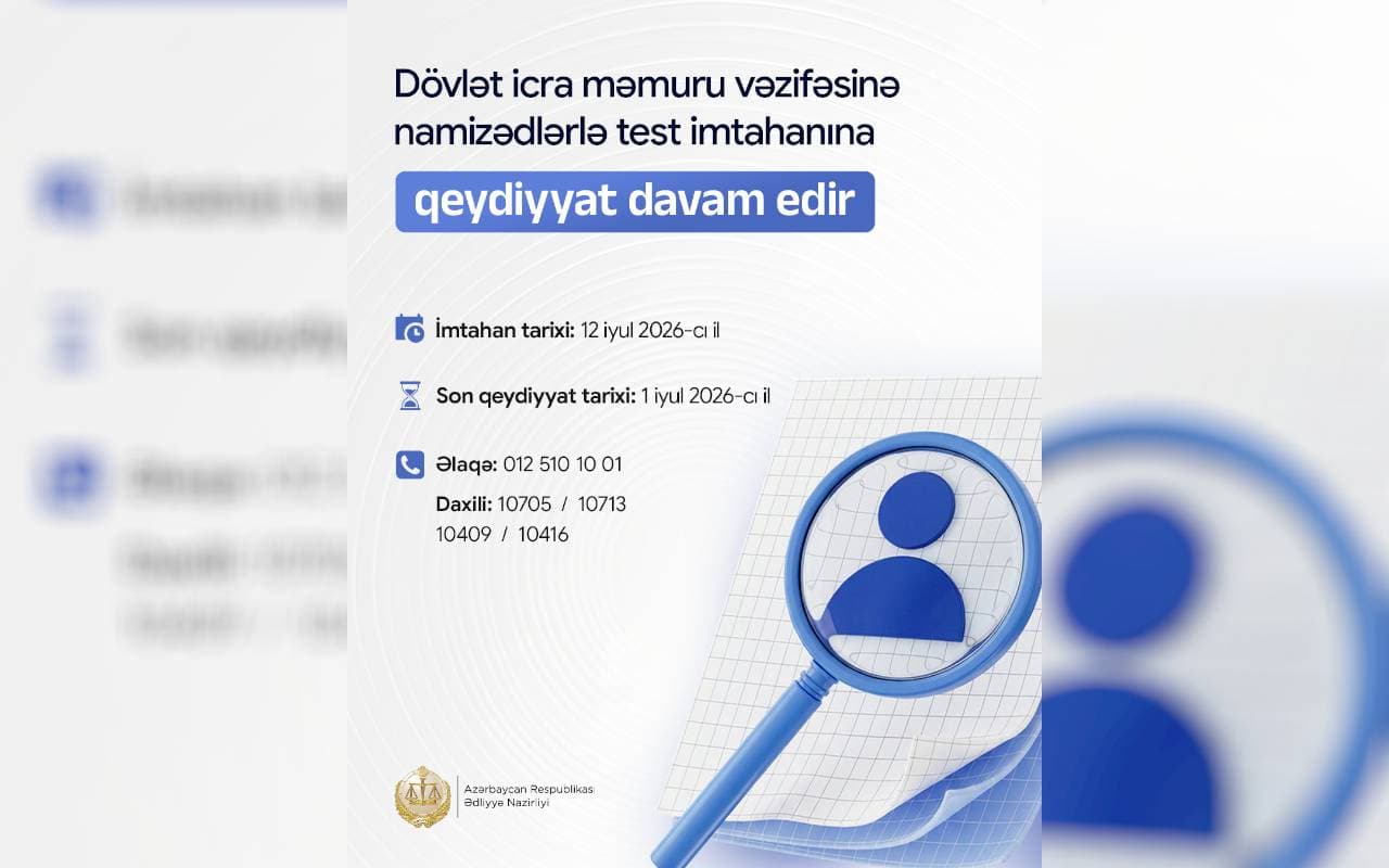 Dövlət İcra Məmuru Vəzifəsi üzrə Test İmtahanına Qeydiyyat Davam Edir
