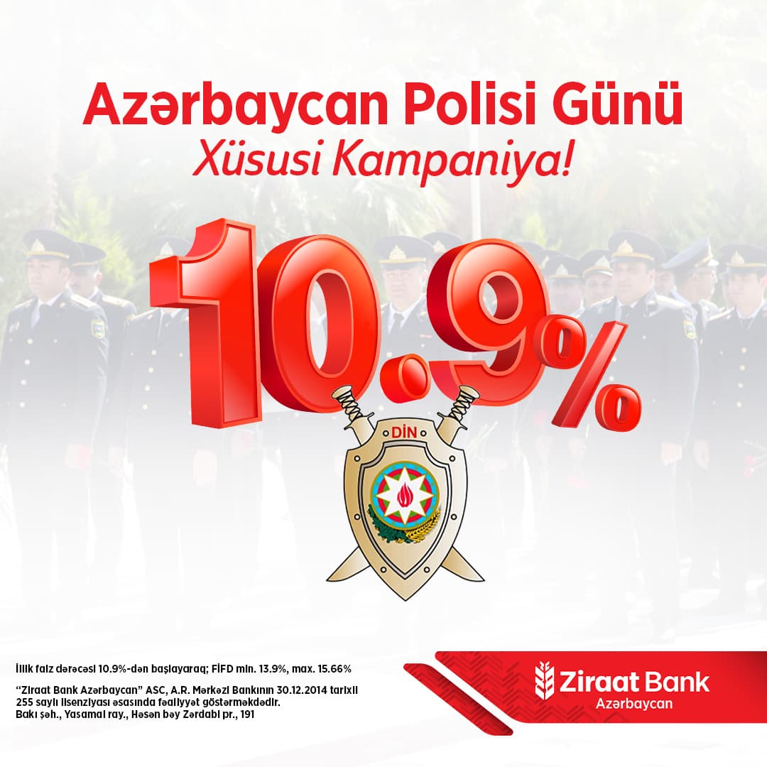 Ziraat Bank Azərbaycan Polis İşçilərinin Peşə Bayramı münasibətilə istehlak kreditləri üzrə xüsusi kampaniya təqdim edir! - Şəkil 1