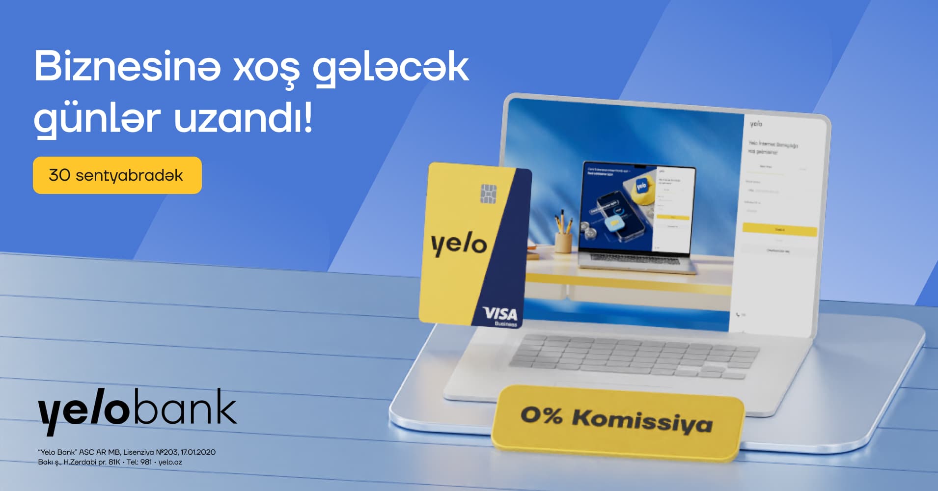 Yelo Bank-ın “Biznesinə xoş gələcək” kampaniyası uzadıldı! - Şəkil 1