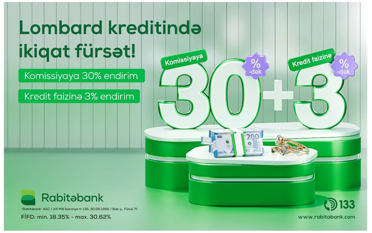 Rabitəbankdan 33 illiyinə özəl "30+3" Lombard kampaniyası