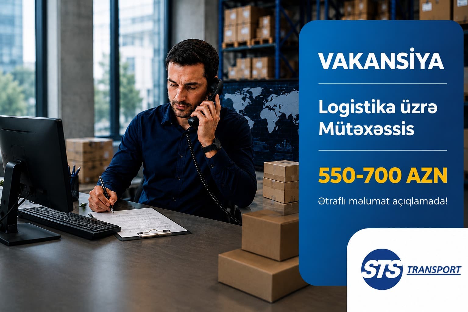 STS Transport Logistika üzrə Mütəxəssis vakansiyası