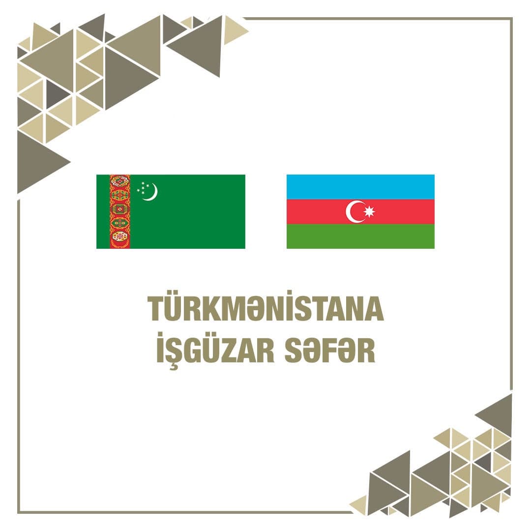 Azərbaycan nümayəndə heyəti Türkmənistana işgüzar səfər edib — 2