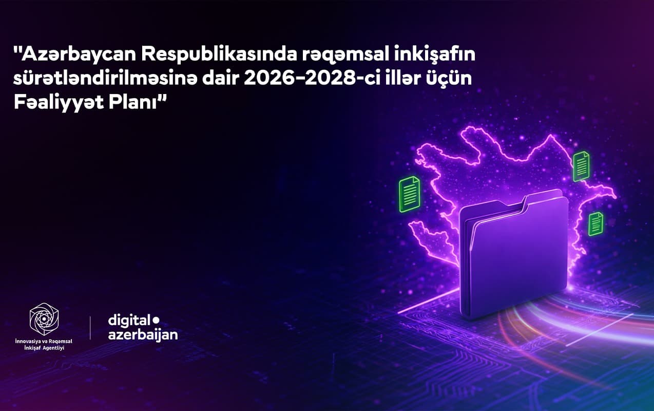 Rəqəmsal İnkişaf Fəaliyyət Planı: Süni intellekt və kibertəhlükəsizlik əsas prioritetlər olacaq
