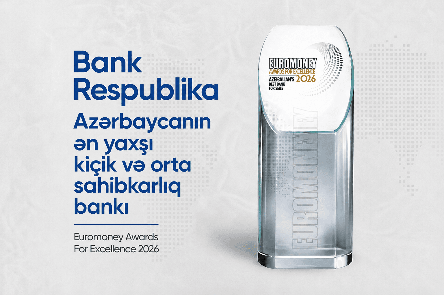 Euromoney nəşri Bank Respublikanı Azərbaycanın ən yaxşı kiçik və orta sahibkarlıq bankı elan etdi - Şəkil 1
