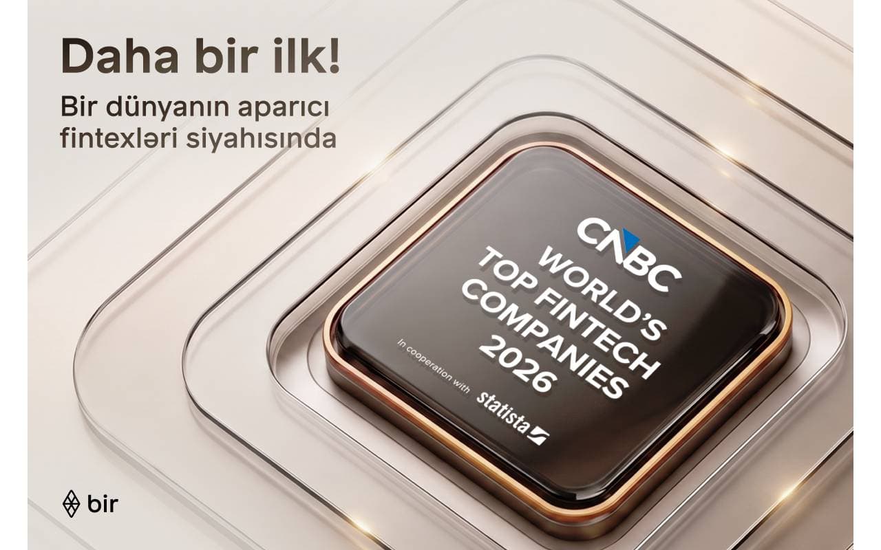 Bir “CNBC” və “Statista” tərəfindən “Dünyanın aparıcı fintexləri” sırasına daxil edilib