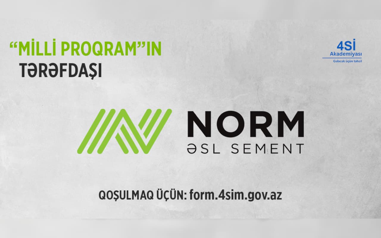 Norm “4Sİ Akademiyası – Milli Proqram”ın yeni mərhələsinin tərəfdaşıdır