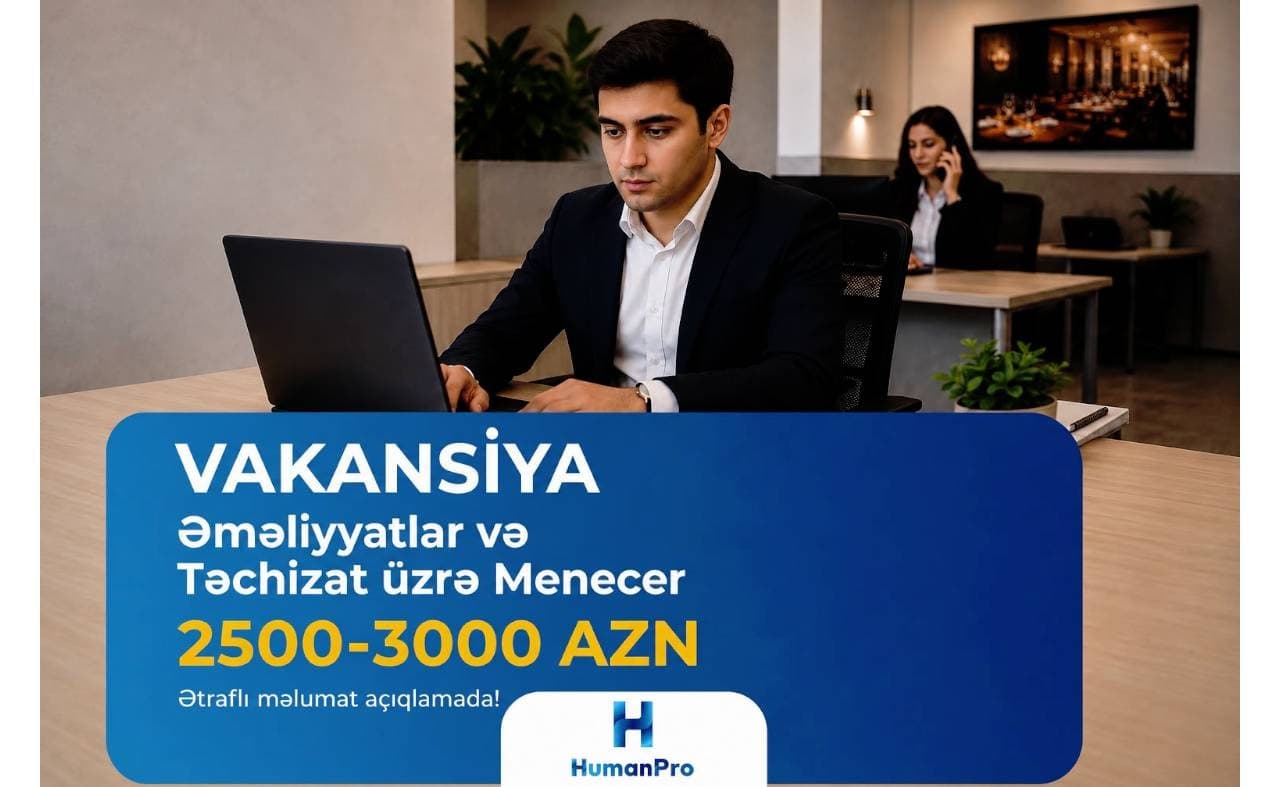 Əməliyyatlar və Təchizat üzrə Menecer vakansiyası
