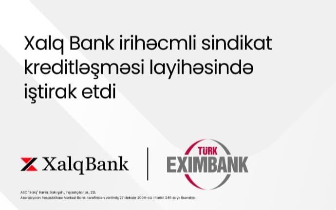 Xalq Bank beynəlxalq sindikat kreditləşməsində iştirak edib