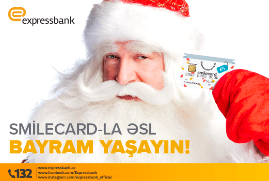Smilecard-la əsl bayram yaşayın!