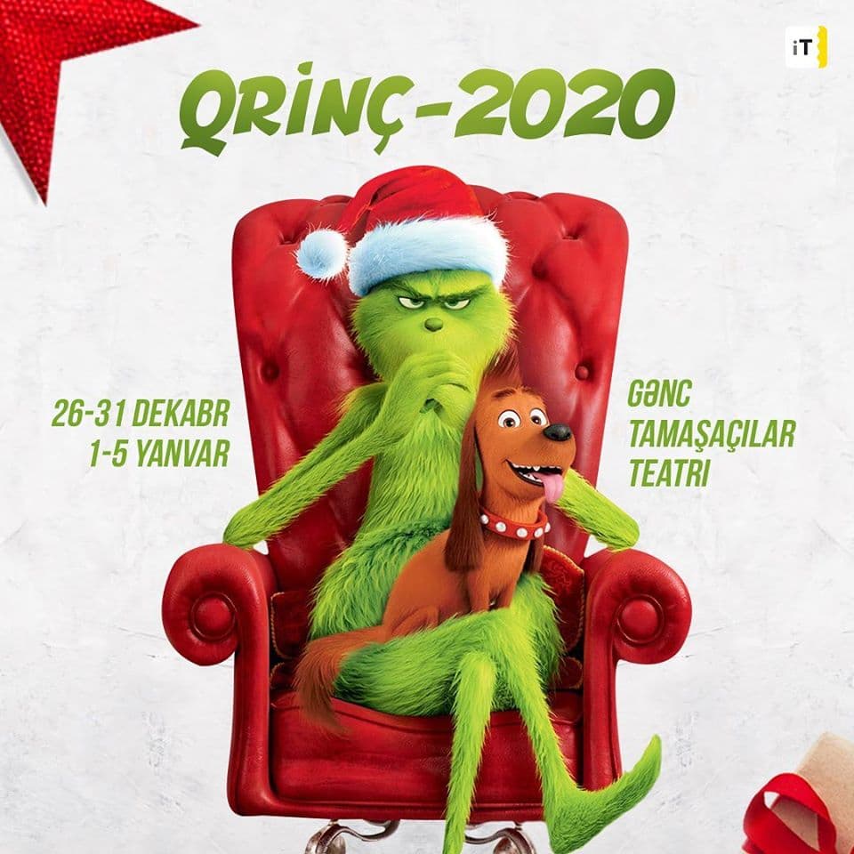 Yeni İldə uşaqlar üçün "Qrinç" tamaşası - BİLETLƏR