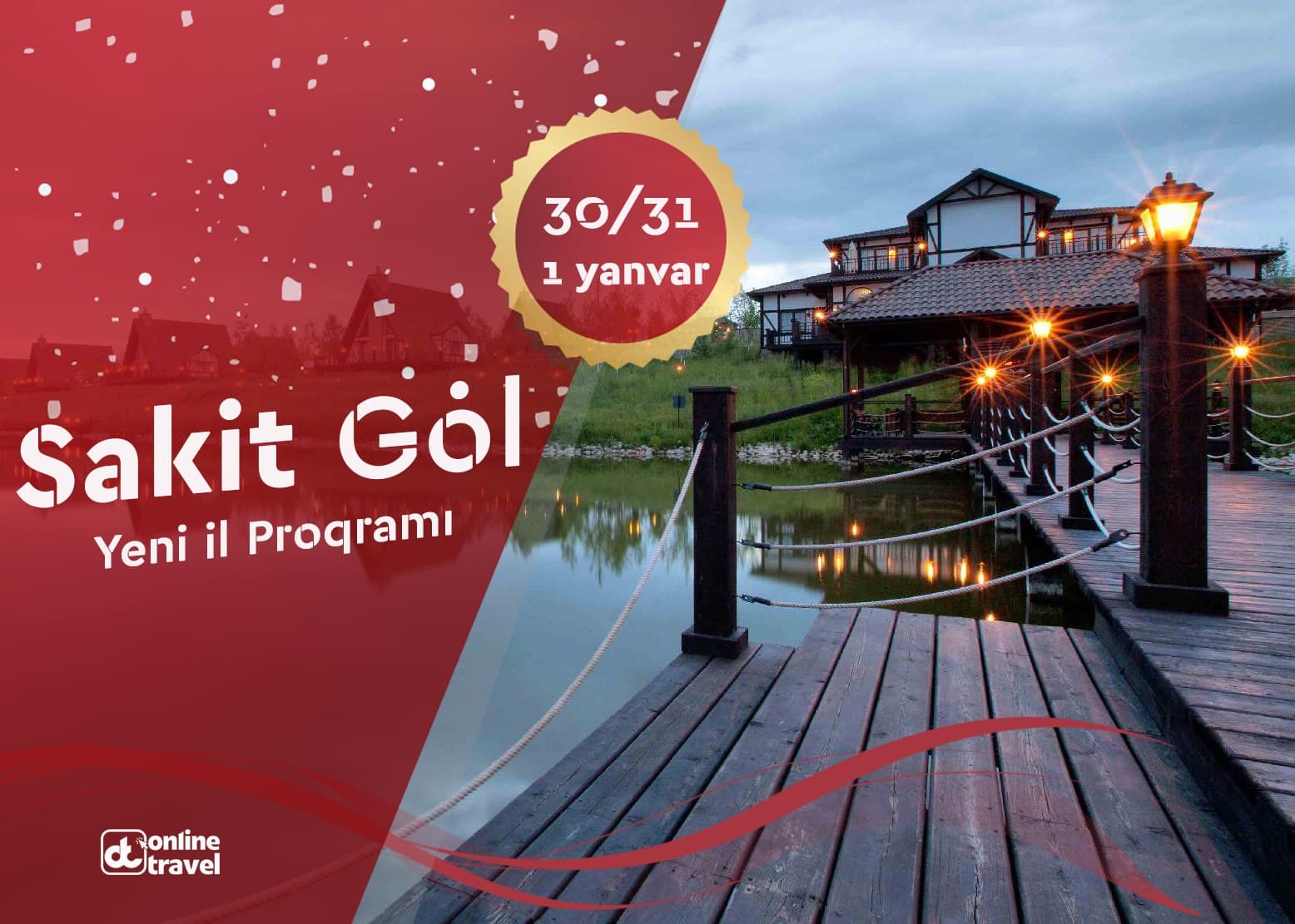 "Sakit Göl Hotel"-in YENİ İL proqramı - 2 və 4 nəfərlik QİYMƏTLƏR