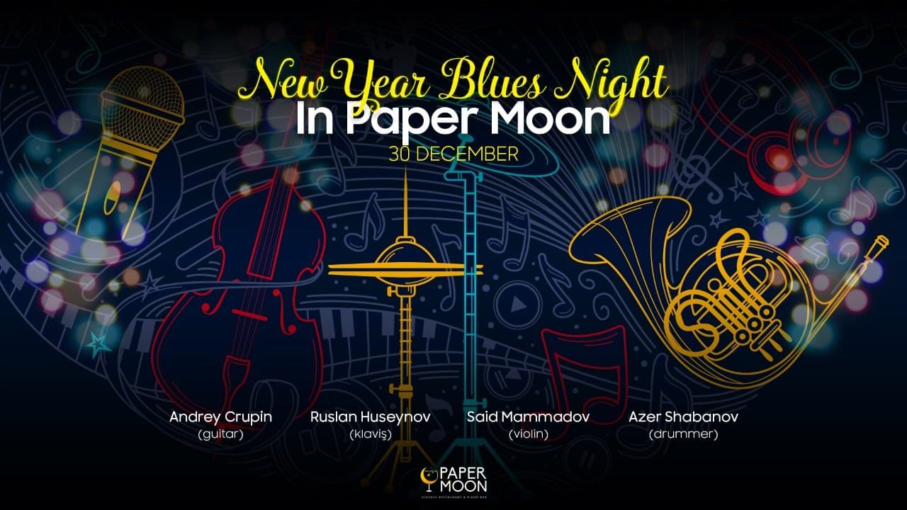 “New Year Blues” gecəsi - BİLETLƏR