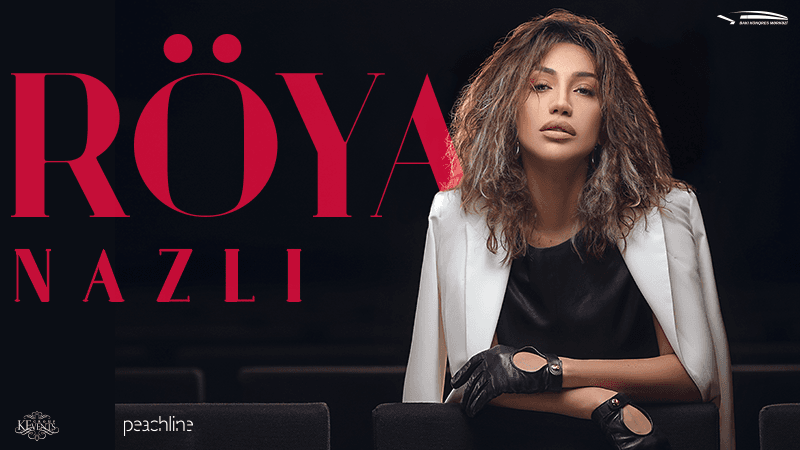 2020 il martın 8 və 9-u Bakı Konqres Mərkəzində Röya çıxış edəcək! - BİLETLƏR