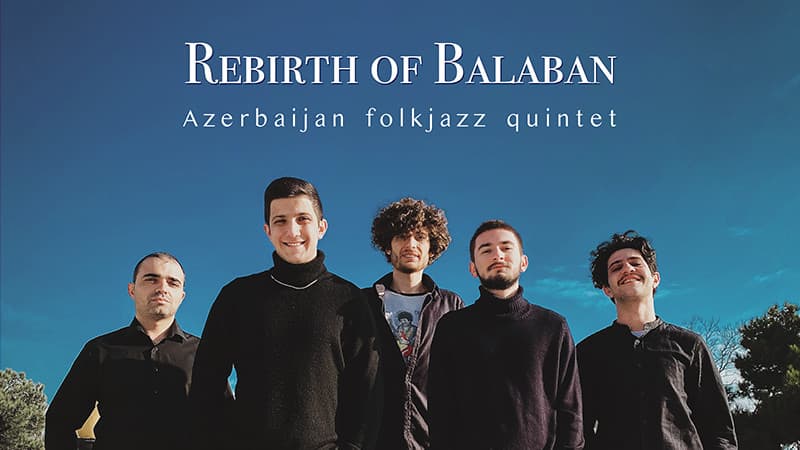 Konsert: Azərbaycan FolkJazz Kvinteti