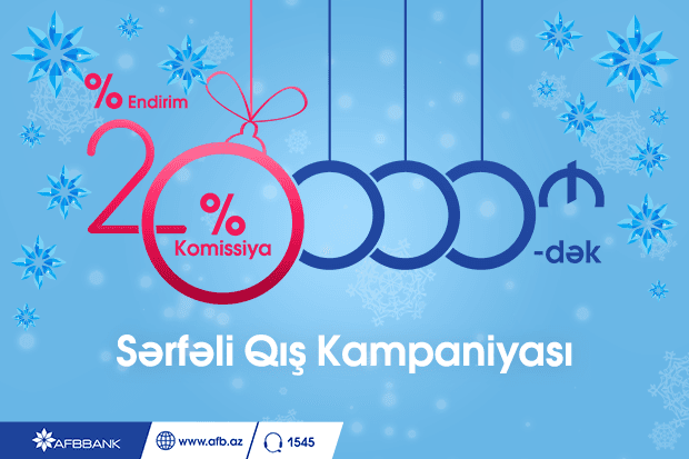 Sərfəli “Qış kampaniyası”-nın müddəti uzadıldı