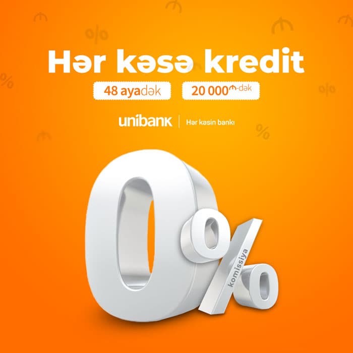 Unibank kreditihər kəs üçün 0% komissiyalı etdi