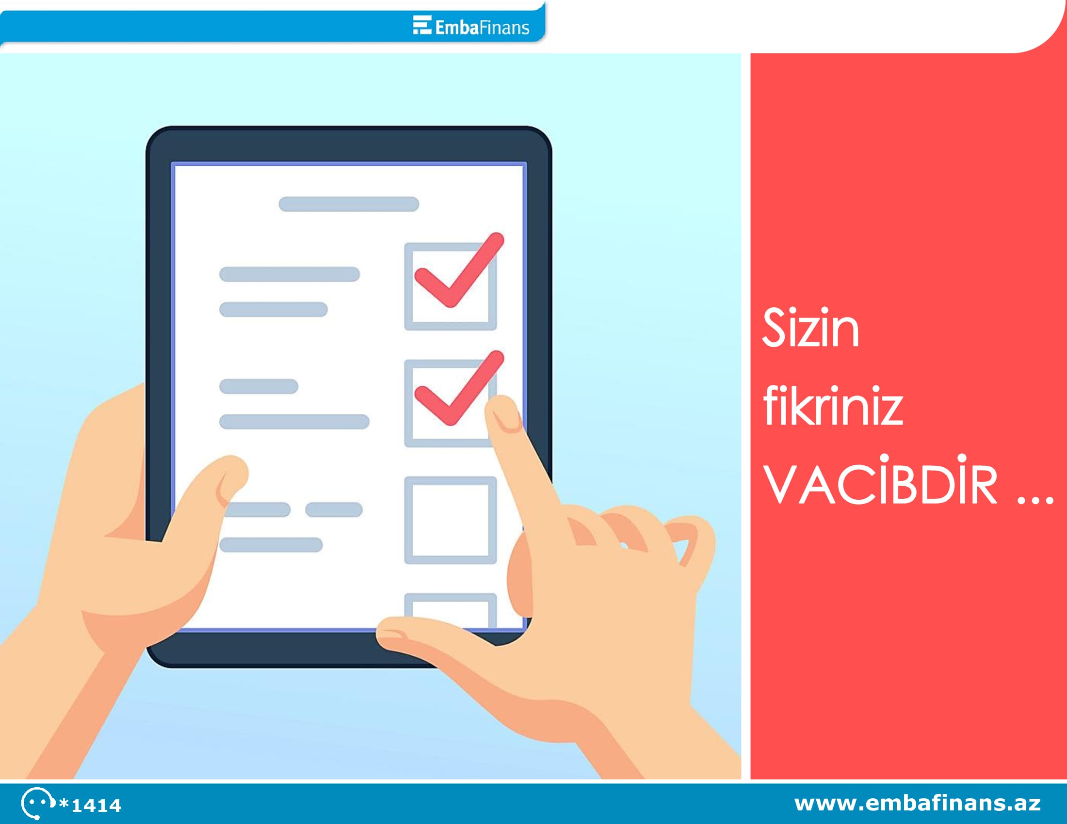Sizin fikriniz VACİBDİR ...