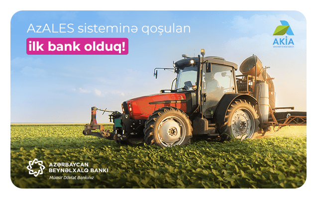 Azərbaycan Beynəlxalq Bankı Kənd Təsərrüfatı Nazirliyinin bu sisteminə  qoşulan ilk bank oldu