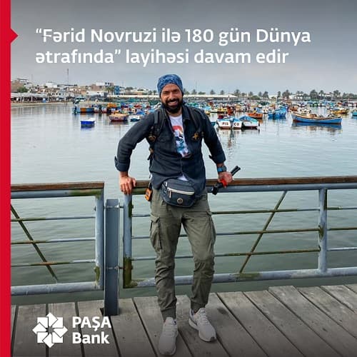 "Fərid Novruzi ilə 180 gün Dünya ətrafında" layihəsi davam edir