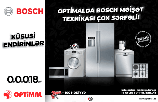Optimalda Bosch Məişət Texnikası çox sərfəli!